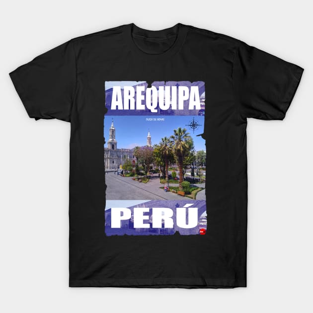 PLAZA DE ARMAS AREQUIPA PERU T-Shirt by Dibujartpe